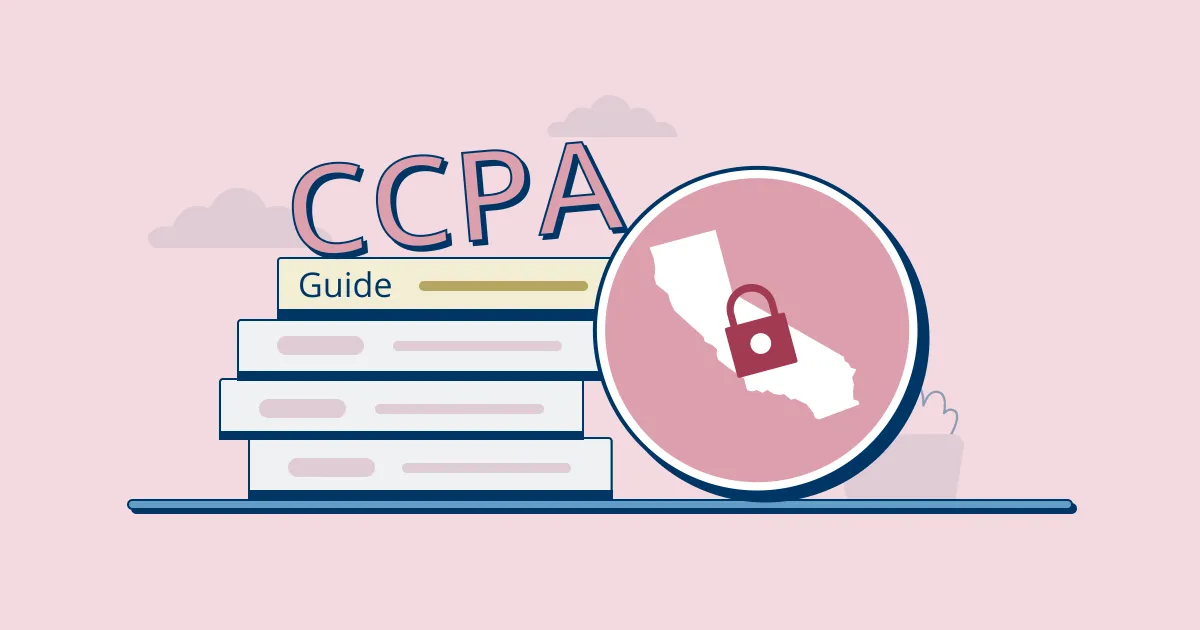 California Consumer Privacy Act (CCPA) Compliance Guide
